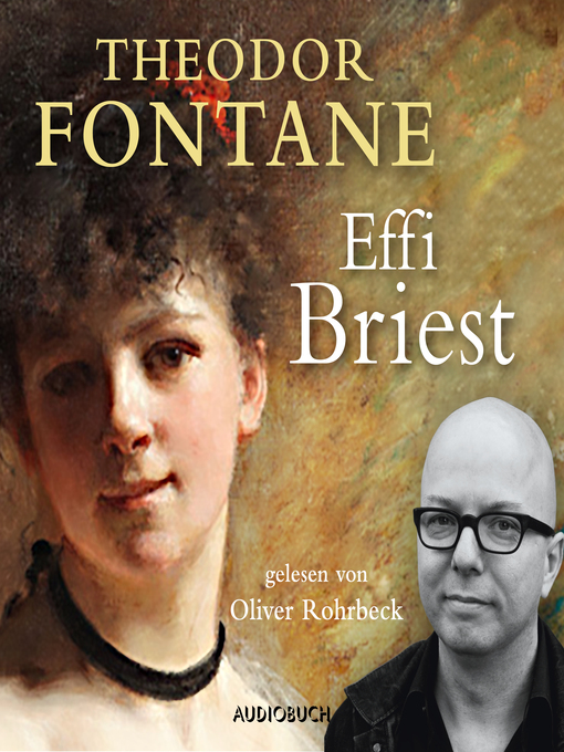 Title details for Effi Briest (ungekürzt) by Theodor Fontane - Available